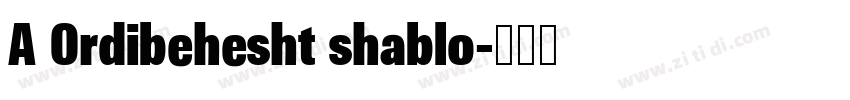 A Ordibehesht shablo字体转换